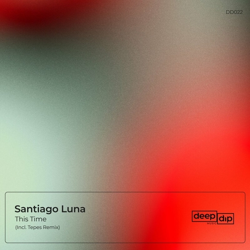 Santiago Luna - This Time [DD022]